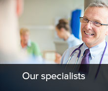 Our specialists